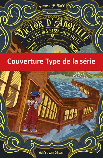 Victor d'Aboville et l'île des passe-murailles - Tome 2 Samsara express - Edmond P. Roy - ebook