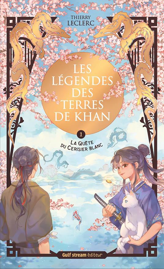 Les Légendes des terres de Khan - Tome 1 La Quête du cerisier blanc - Thierry Leclerc - ebook