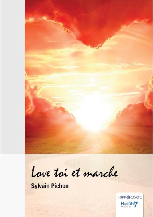 Love toi et marche