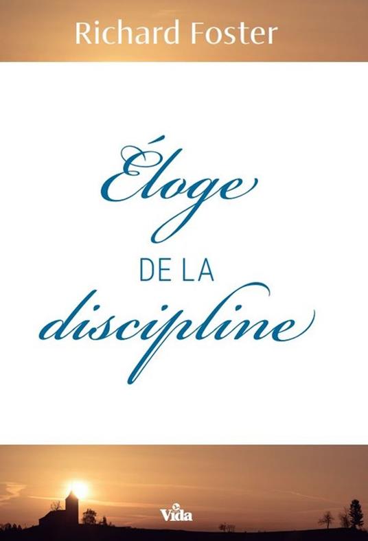 Eloge de la discipline