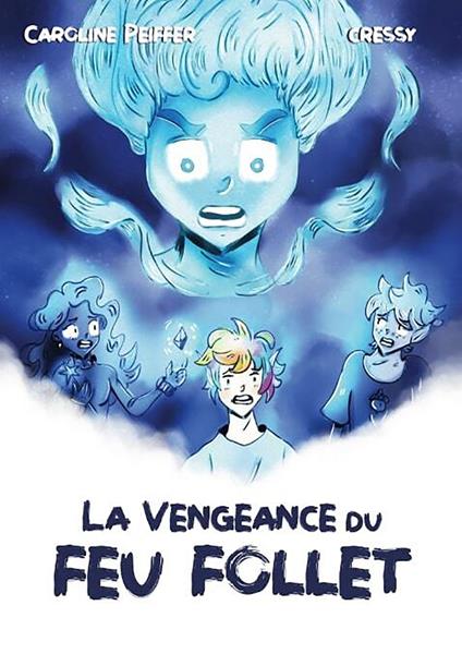 La vengeance du feu follet - Caroline Peiffer - ebook