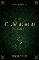 Enchantements - 1.L'Initié