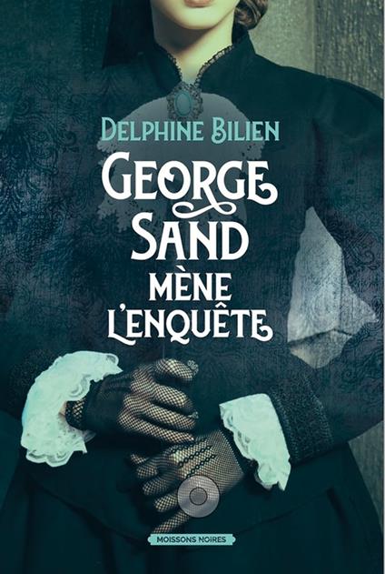 George Sand mène l'enquête