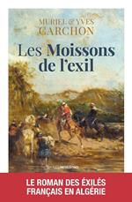 Les moissons de l'exil