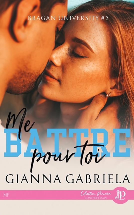 Me battre pour toi - Gianna Gabriela,Brad Bastille - ebook