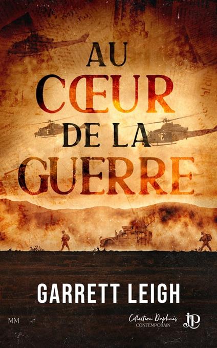 Au coeur de la guerre