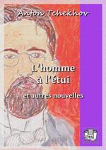 L'homme à l'étui