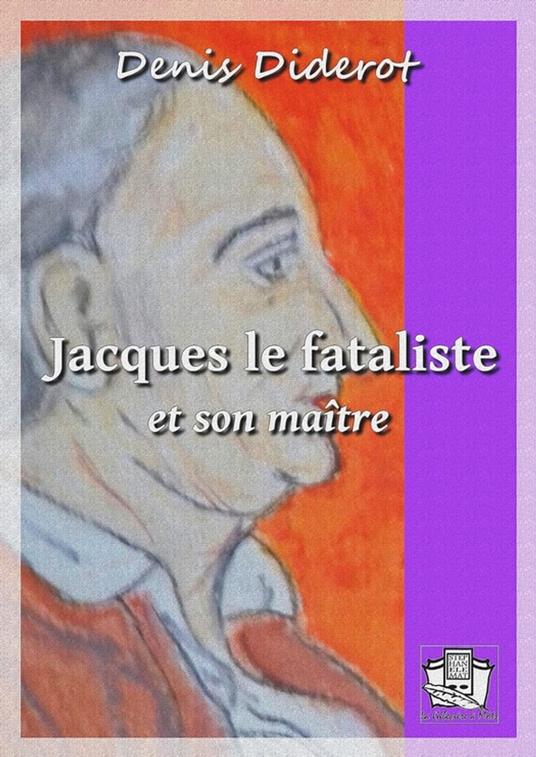 Jacques le fataliste et son maître