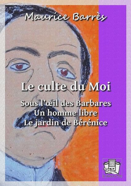 Le culte du Moi