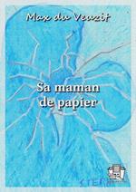 Sa maman de papier