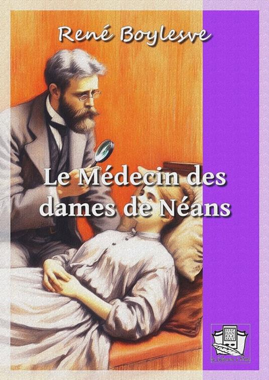 Le médecin des dames de Néans