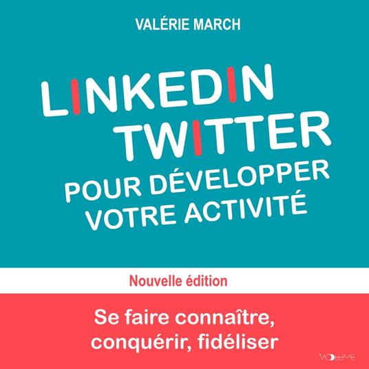 LinkedIn Twitter pour développer votre activité