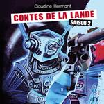 Contes de la Lande Saison deux