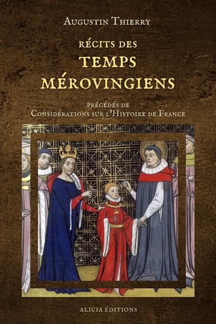 Récits des temps mérovingiens