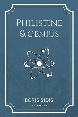 Philistine and genius: New Edition in Large Print - Boris Sidis - cover