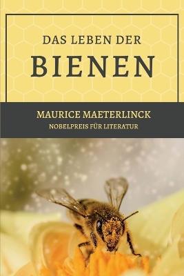 Das Leben der Bienen - Maurice Maeterlinck - cover