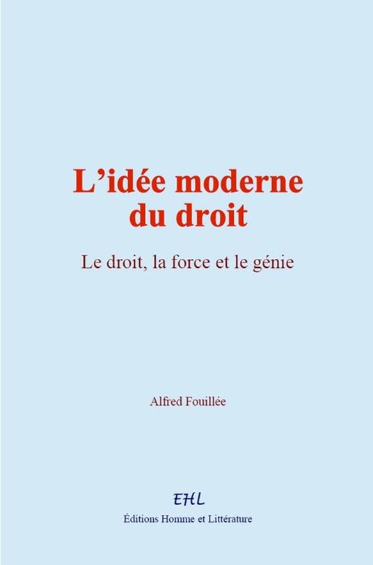 L'idée moderne du droit