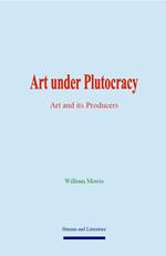 Art under Plutocracy