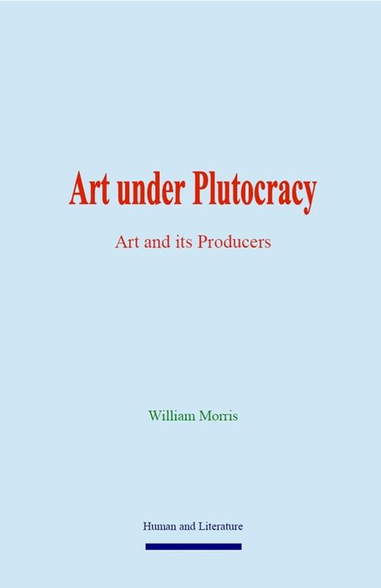 Art under Plutocracy