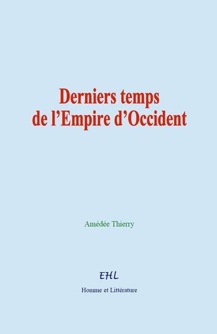 Derniers temps de l'Empire d'Occident