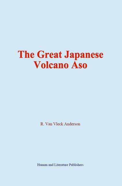 The Great Japanese Volcano Aso