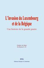 L'invasion du Luxembourg et de la Belgique