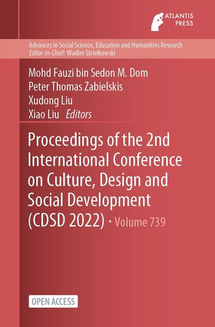 Proceedings of the 2nd International Conference on Culture, Design and Social Development (CDSD 2022)