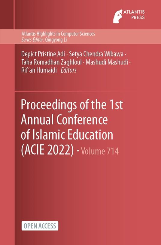 Proceedings of the 1st Annual Conference of Islamic Education (ACIE 2022)