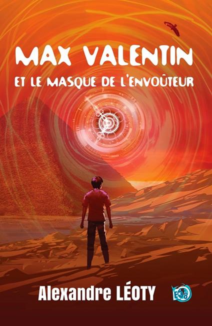 Max Valentin et le masque de l'Envoûteur - Alexandre Léoty - ebook