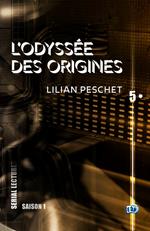 L'Odyssée des origines - EP5