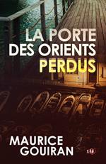 La porte des Orients perdus