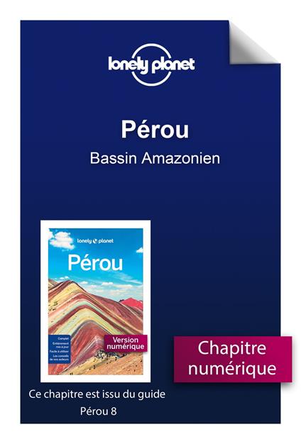 Pérou 8ed - Bassin Amazonien