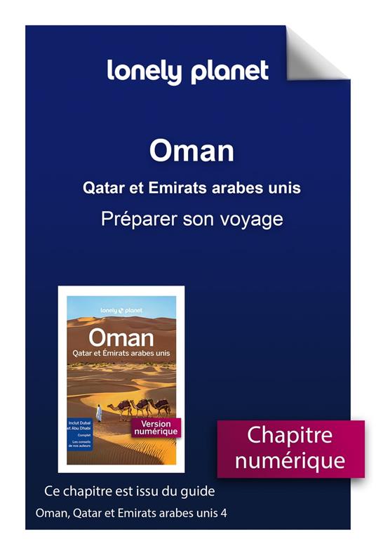 Oman, Qatar et Emirats arabes unis 4ED - Préparer son voyage