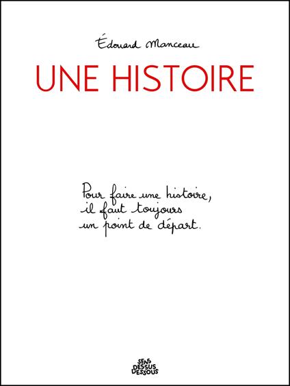 Une Histoire - Édouard Manceau - ebook