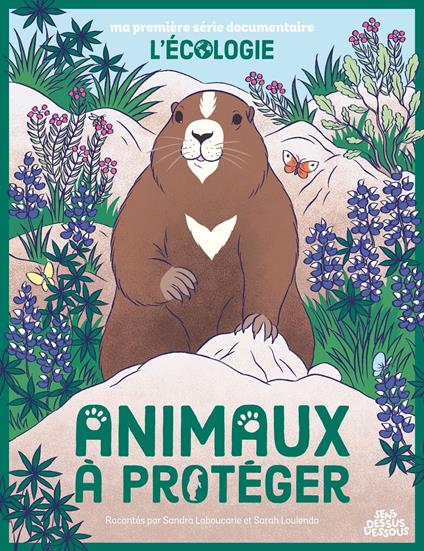 Les Animaux à protéger - Sandra Laboucarie,Sarah Loulendo - ebook