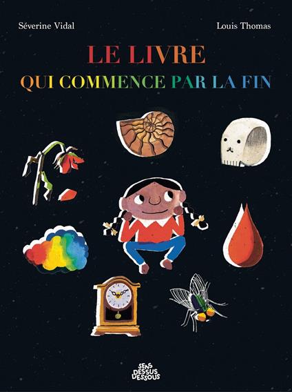 Le Livre qui commence par la fin - Louis Thomas,Séverine Vidal - ebook