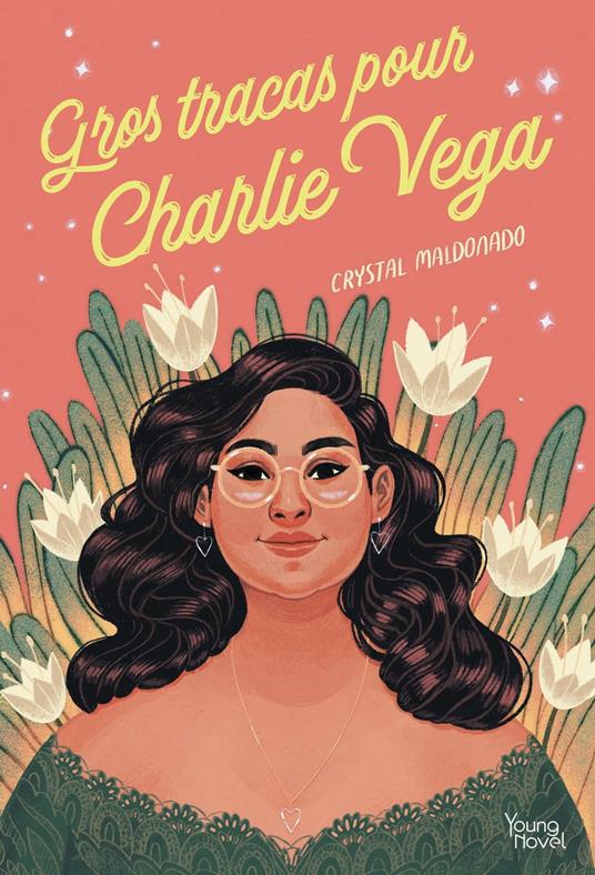 Gros tracas pour Charlie Vega - Crystal Maldonado,Enora Dessagnat - ebook