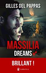 Massilia Dreams