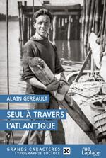 Seul à travers l'Atlantique