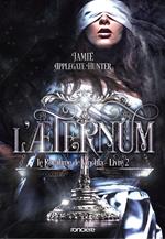 L'Æternum - e-book - Tome 02 Le Royaume de Vincula