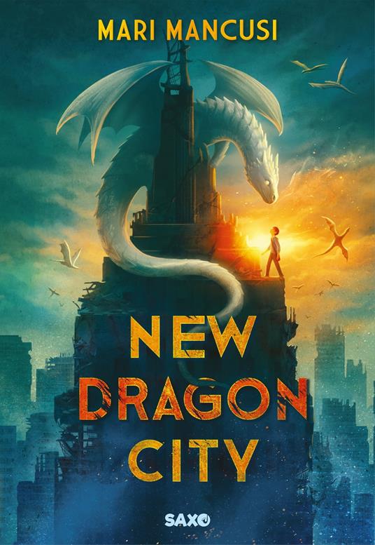 New Dragon City (e-book) - Mancusi Mari,Benjamin Kuntzer - ebook