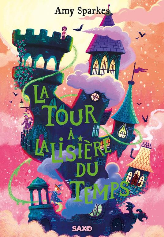 La Maison à l'orée de la magie (e-book) - Tome 02 La Tour à la lisière du temps - Sparkes Amy,Marie de Prémonville - ebook