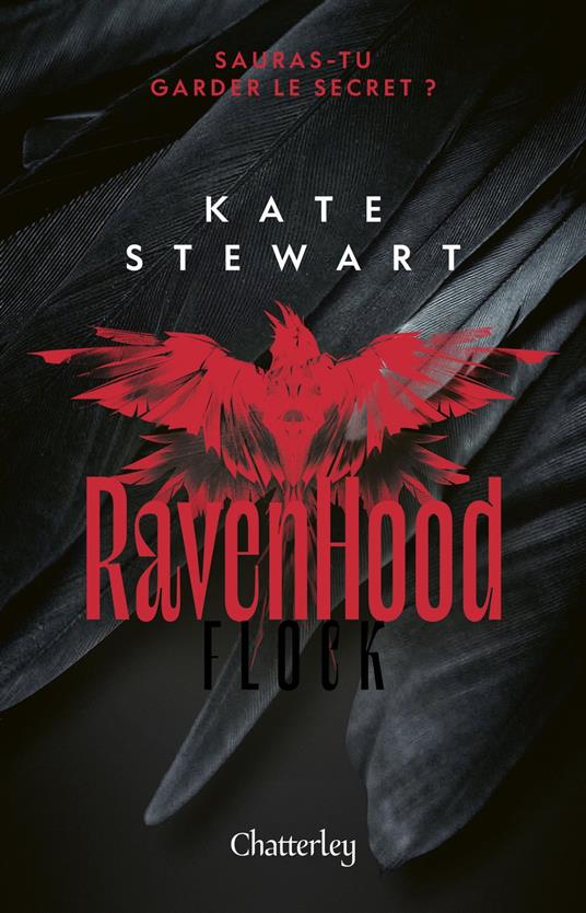 Ravenhood - Tome 1 Flock - Kate Stewart,Sylvie Del Cotto - ebook
