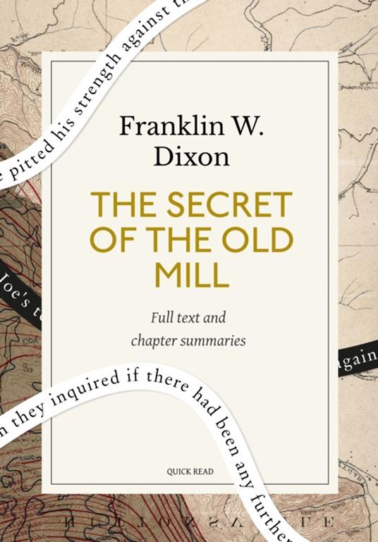 The secret of the old mill: A Quick Read edition - Quick Read,Franklin W. Dixon - ebook