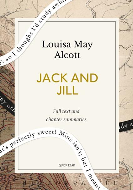 Jack and Jill: A Quick Read edition - Louisa May Alcott,Quick Read - ebook
