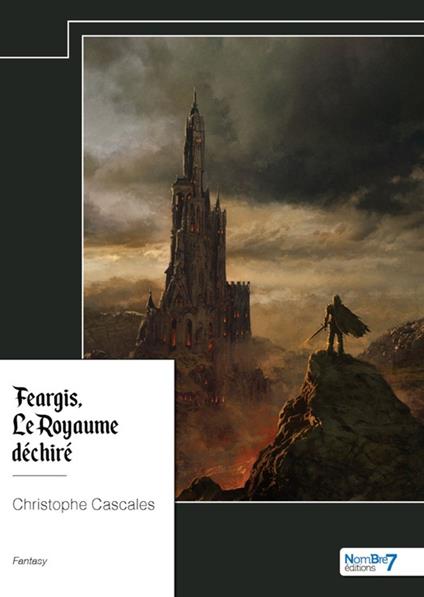 Feargis - Le Royaume déchiré - Christophe Cascales - ebook