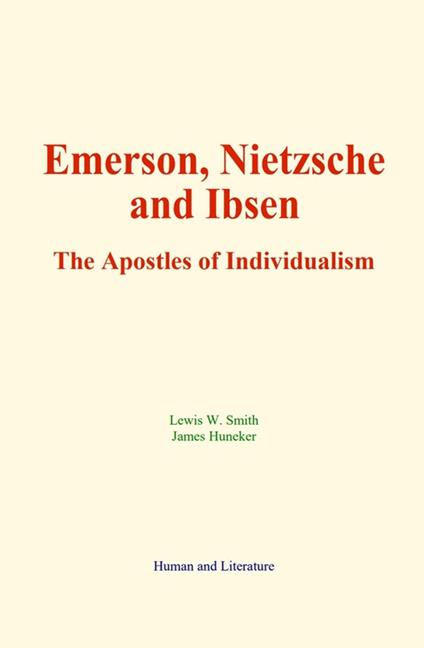Emerson, Nietzsche and Ibsen