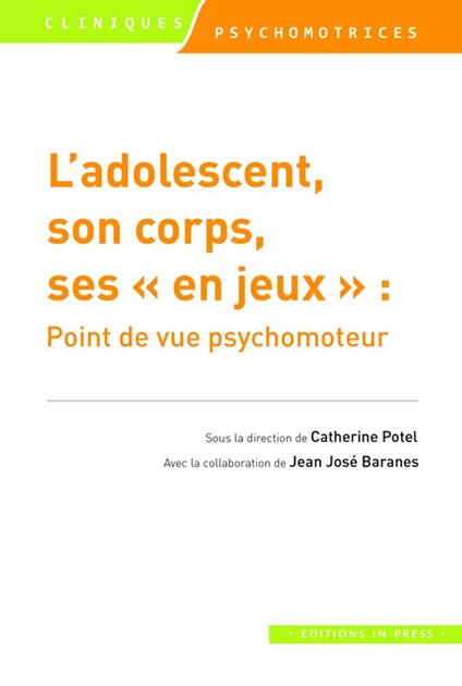 L'adolescent, son corps, ses “en jeux”