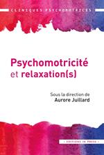 Psychomotricité et relaxation(s)