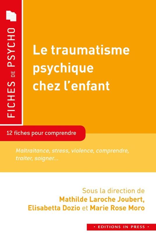 Le traumatisme psychique chez l'enfant